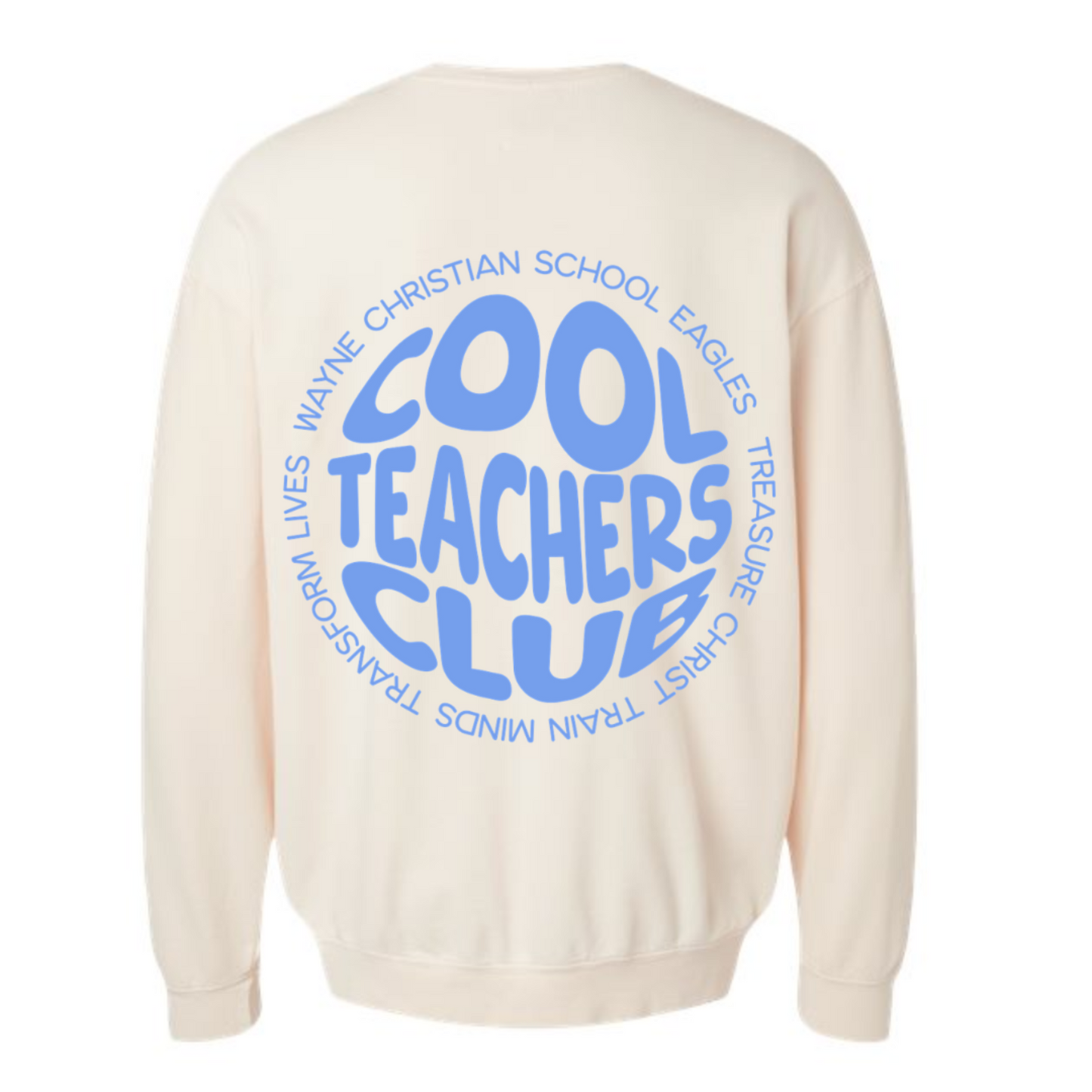 * NEW DESIGN * Cool Teachers Club Crewneck